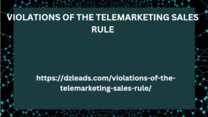 VIOLATIONS OF THE TELEMARKETING SALES RULE